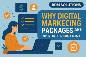 Digital Marketing Packages | BDM Solutions
