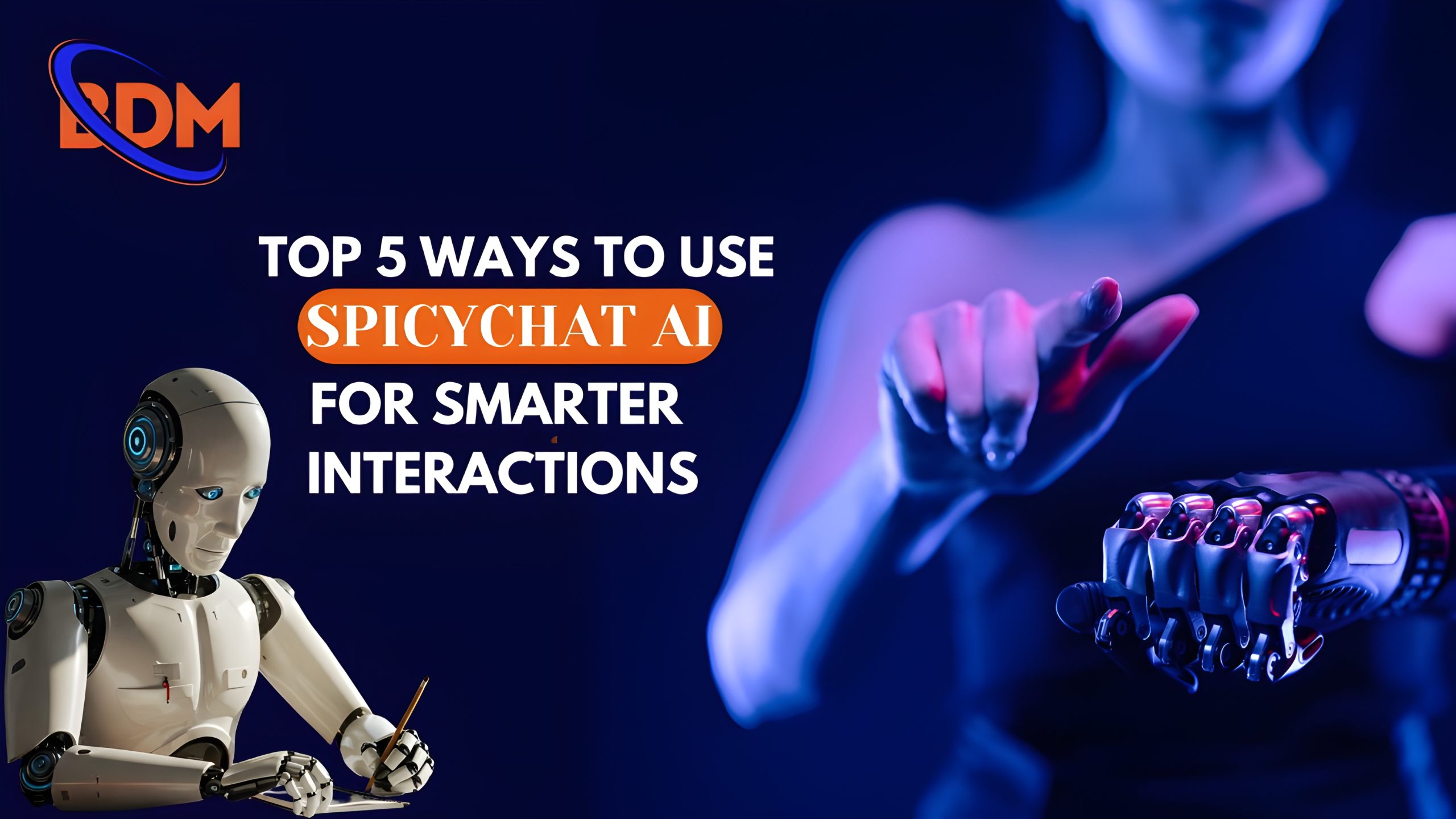 Top 5 Ways to Use SpicyChat AI for Smarter Interactions