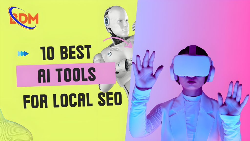 AI tools improving local SEO strategy for businesses in Pakistan with BDM Solutions – 2025 guide