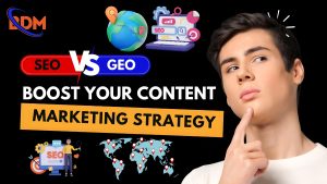 Geo vs SEO best practices in content marketing with BDM Solutions