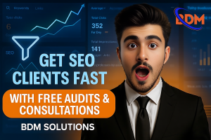 Excited marketer showcasing how to get SEO clients with free audits and consultations – BDM Solutions digital marketing strategy.