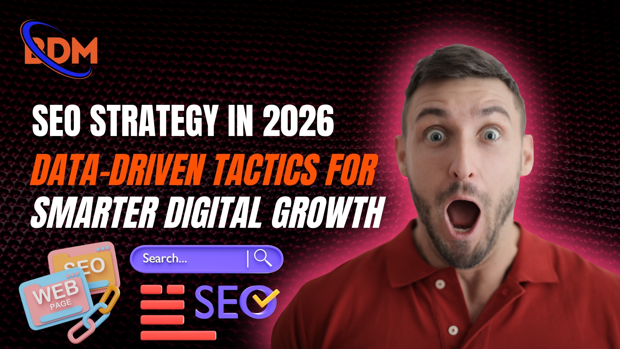 SEO strategy in 2026 – Data-Driven Tactics for Smarter Digital Growth