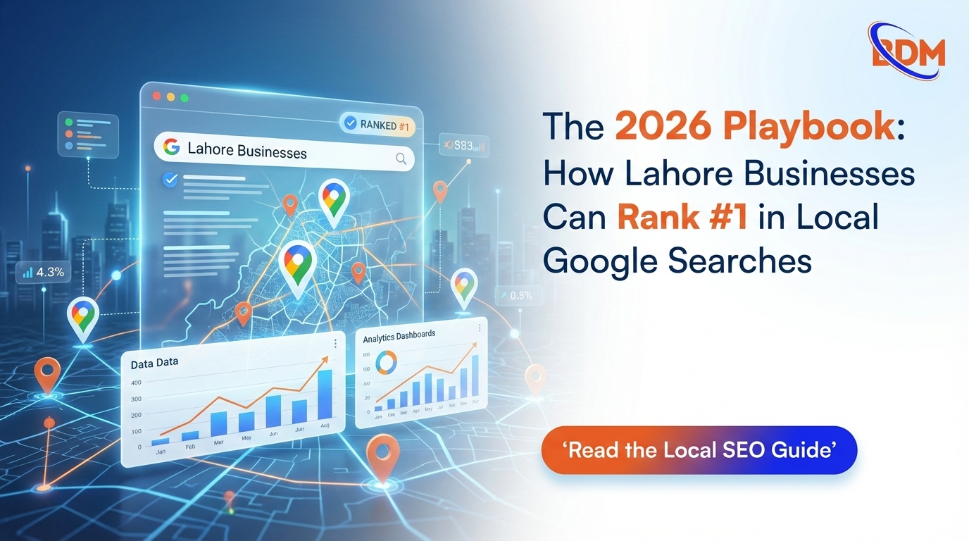 The 2026 Playbook – How Lahore Businesses Can Rank #1 in Local Google Searches